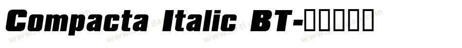 Compacta Italic BT字体转换